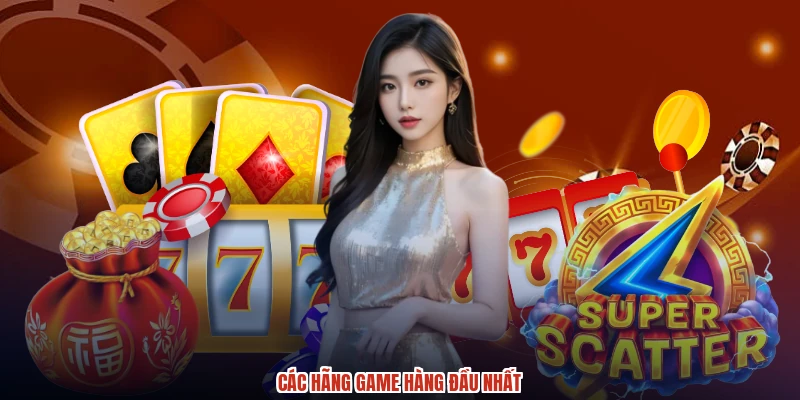 Các hãng game hàng đầu nhất Các hãng game hàng đầu nhất