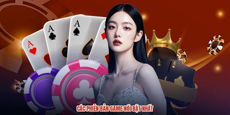 Các phiên bản game nổi bật nhất