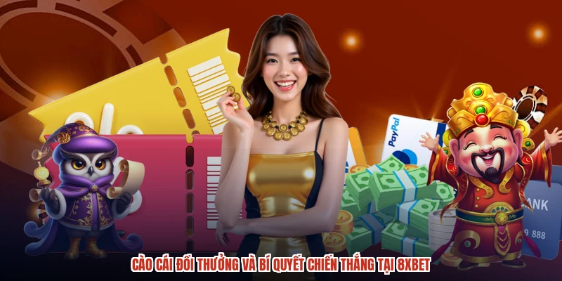 Cào Cái Đổi Thưởng Và Bí Quyết Chiến Thắng Tại 8XBET