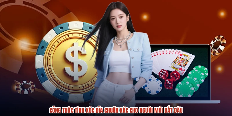 Công Thức Tính Xóc Đĩa Chuẩn Xác Cho Người Mới Bắt Đầu