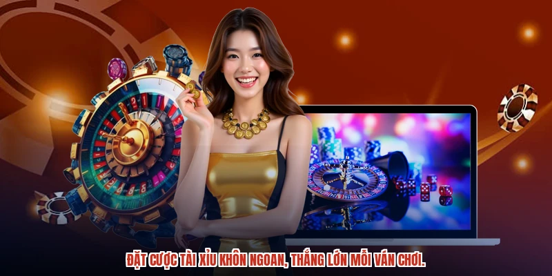 Đặt cược tài xỉu khôn ngoan, thắng lớn mỗi ván chơi.