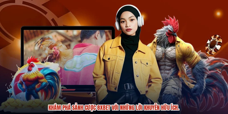 Khám phá sảnh cược 8XBET với những lời khuyên hữu ích. Khám phá sảnh cược 8XBET với những lời khuyên hữu ích.